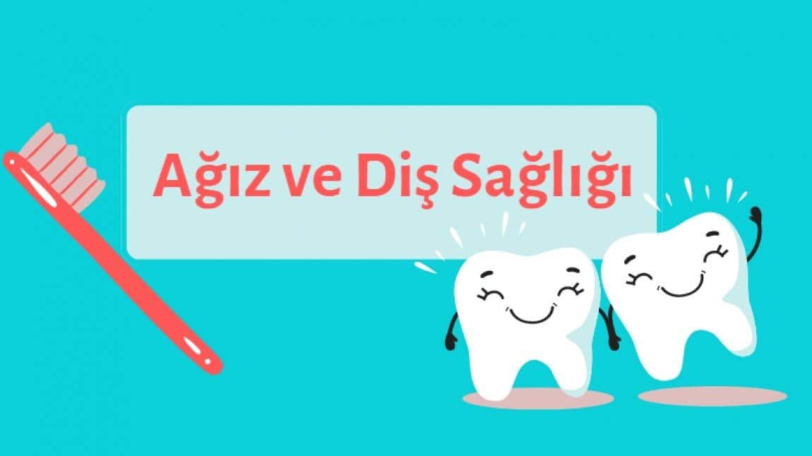 Okulumuzda Ağız ve Diş Sağlığı Eğitimi Verildi