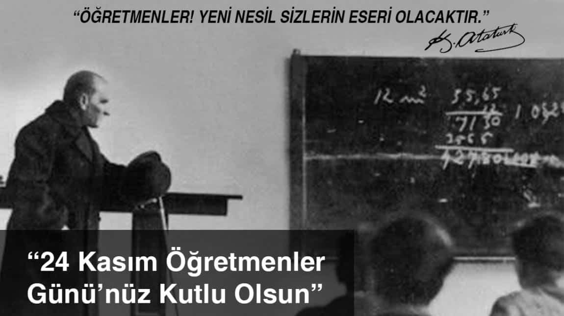 24 KASIM ÖĞRETMENLER GÜNÜNÜ KUTLADIK